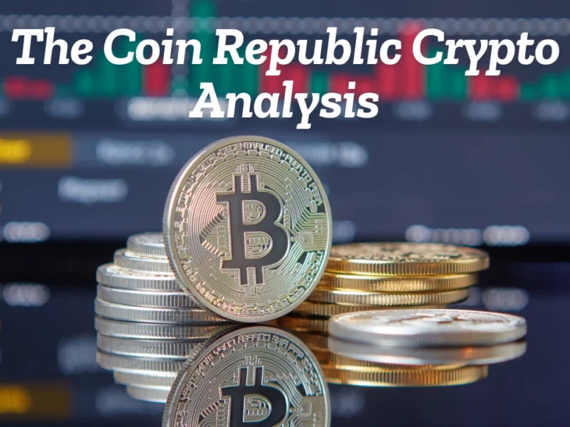 The Coin Republic Crypto Analysis